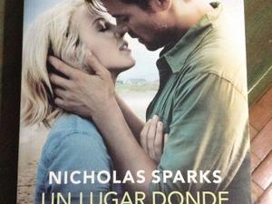 Nicholas Sparks "Un lugar donde refugiarse"