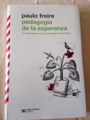 Freire. Pedagogía de la esperanza.