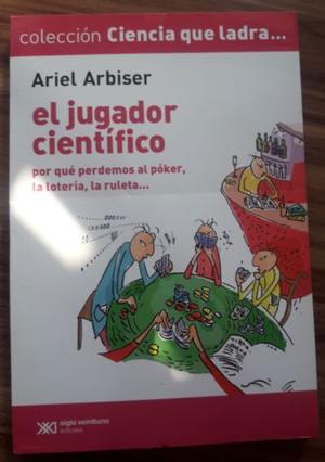 El jugador cientifico - Ariel Arbiser. Ciencia que ladra