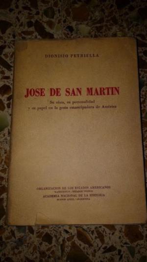 Jose De San Martin,su Obra Y Personalidad/dionisio Petriella