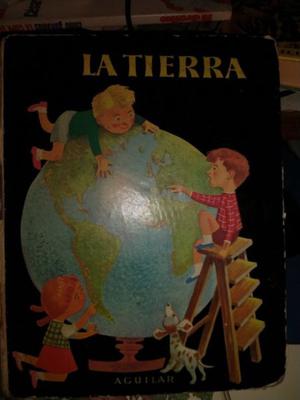 La Tierra, libros para mirar - Aguilar