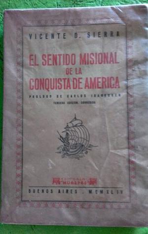 El sentido misional de la conquista de América - Sierra