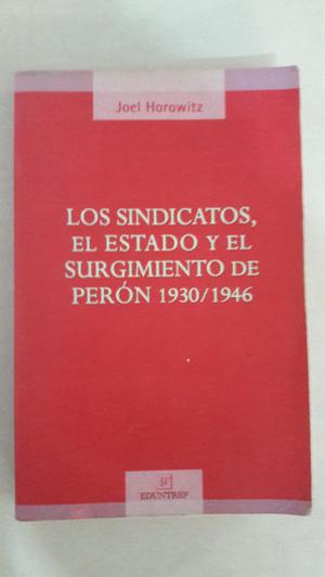 Los sindicatos y el surgimiento de Peron