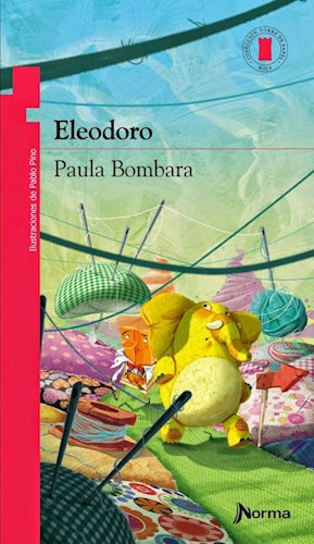 Eleodoro, Paula Bombara, Edit. Torre De Papel.