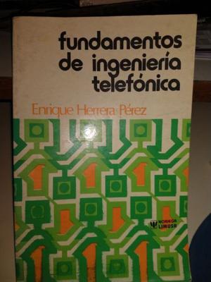 Fundamentos de Ingeniería Telefónica - Enrique Herrera