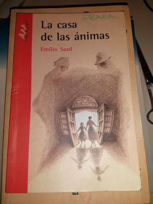 La Casa De Las Ánimas - Emilio Saad
