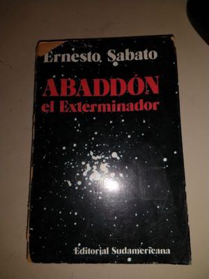 Abaddón El Exterminador - Ernesto Sabato - Sudamericana
