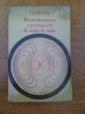 Electrodinámica y Propagación de Ondas de Radio - Nikolski