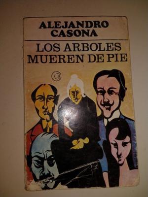 Los Árboles Mueren De Pie - Alejandro Casona