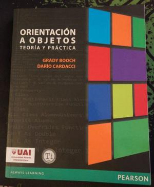 ORIENTACIÓN A OBJETOS (Teoría y Práctica) Grady Booch y