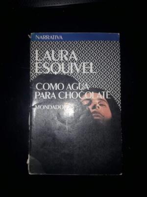Libro Como Agua Para Chocolate De Laura Esquivel