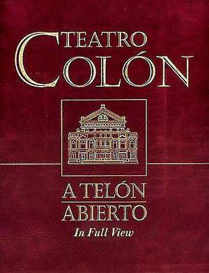 El teatro Colón a Telón Abierto
