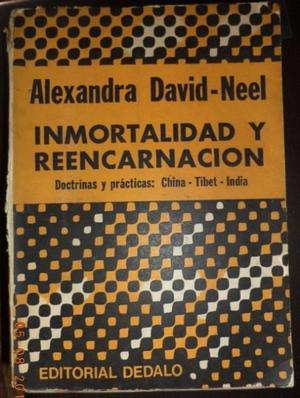 Inmortalidad Y Reencarnacion - Alexandra David - Neel