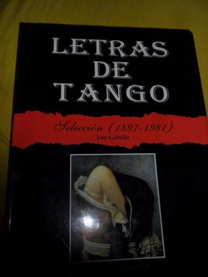Letras De Tango - Biografias Y Letras De Tango- Jose Gobello