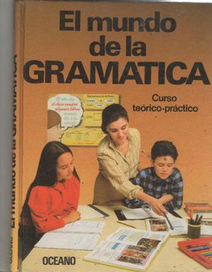 El Mundo De La Gramática - Curso Teórico Práctico - 4