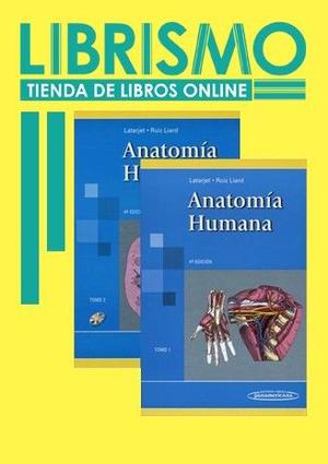 Anatomía Humana - Latarjet (2 Tomos 4°ed C/cd