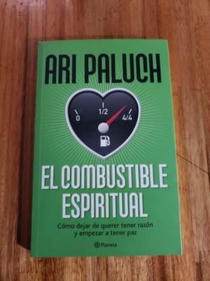 El Combustible Espiritual - Ari Paluch - Autoayuda - Planeta