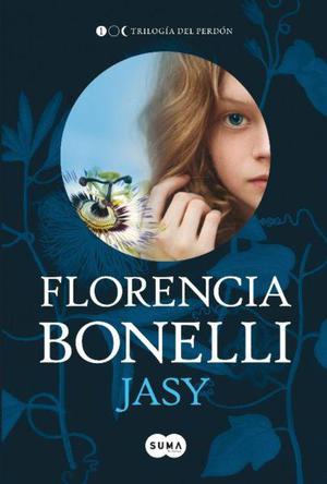 Jasy, trilogía del perdón 1, Florencia Bonelli, Edit.