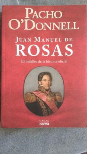 Libro Juan Manuel de Rosas de Pacho O'Donnell
