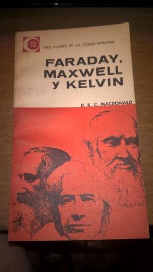 Libro FARADAY, MAXWELL y KELVIN