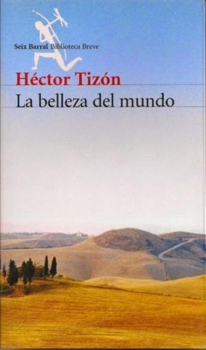 Hector Tizon - La belleza del mundo
