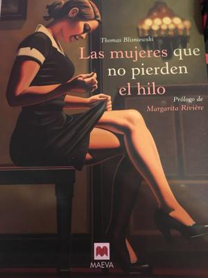 Libro. Las Mujeres Que No Pierden El Hilo