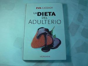 Libro La Dieta del Adulterio por Eva Cassady. Editorial