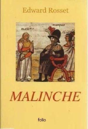 Malinche, Edward Rosset, editorial Folio.