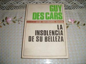 Libro LA INSOLENCIA DE SU BELLEZA