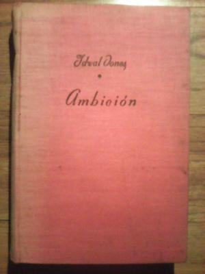 AMBICIÓN de IDWAL JONES - 1° edición 1952
