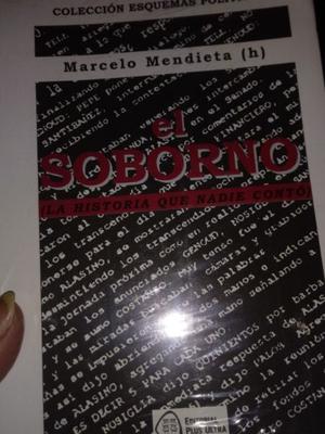 Libro " EL SOBORNO" de Marcelo Mendieta Impecable !!