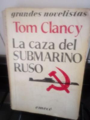 Libro La caza del submarino ruso de Tom Clancy Impecable !!