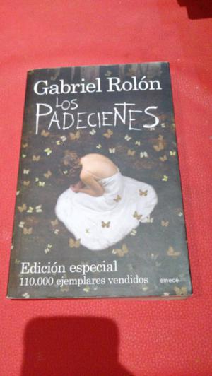 Los padecientes, Gabriel Rolón