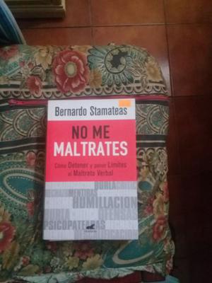 No me maltrates, Bernardo Stamateas