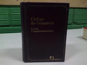 CODIGO DE COMERCIO. LEYES COMPLEMENTARIAS.