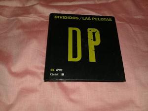 Cds. DIVIDIDOS/ LAS PELOTAS D.P