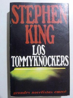 Stephen King - Los Tommyknockers - Ed. Emecé (1989)