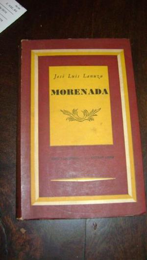 Antiguo Libro Morenada De Jose Luis Lanuza Serie 