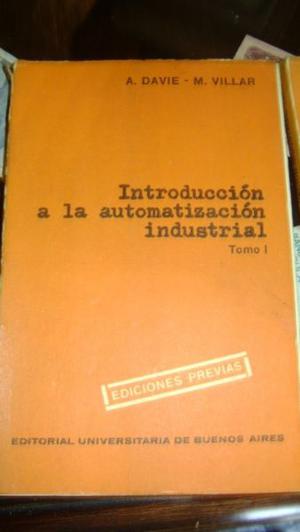 Introduccion A La Automatizacion Industrial Dos Tomos Davie
