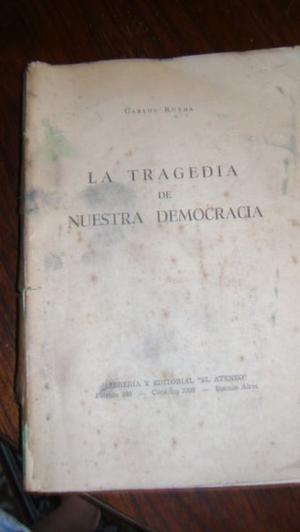 La Tragedia De Nuestra Democracia Carlos Rueda Serie 