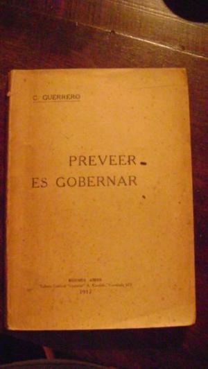 Libro Preveer Es Gobernar De C. Guerrero Serie 41.3