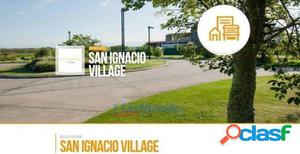 SAN IGNACIO VILLAGE - CENTRAL - REAL OPORTUNIDAD!!!!!