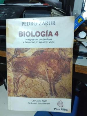 Biología 4 - Pedro Zarur - Editorial Plus Ultra