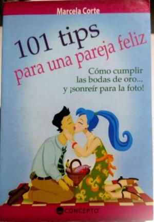 Libro " 101 Tips para una Pareja Feliz " de Marcela Corte -