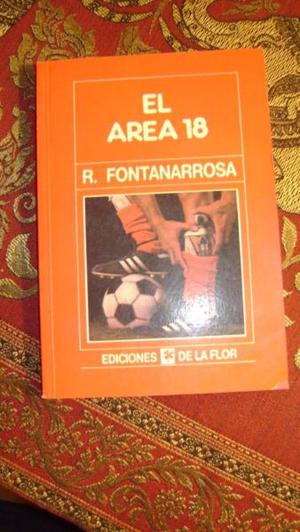 El Area 18 R. Fontanarrosa Ediciones De La Flor Serie 