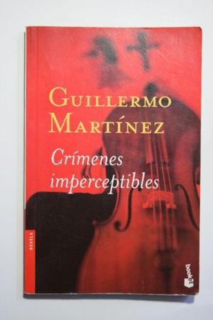 'Crímenes Imperceptibles' - Guillermo Martínez