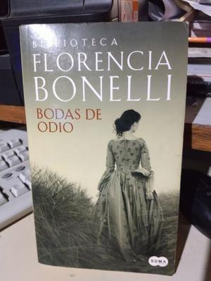 Bodas De Odio - Florencia Bonelli