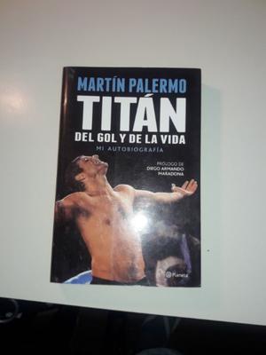 Libro de Martin Palermo " Titan del gol y de la vida"