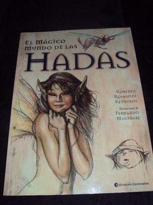 EL MAGICO MUNDO DE LAS HADAS. EDICIONES CONTINENTE.