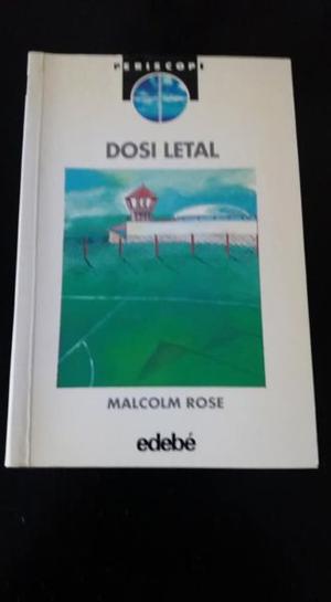 LIBRO EN CATALÁN DOSI LETAL MALCOLM ROSE ED. EDEBE